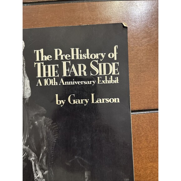 The PreHistory of the Far Side - A 10th Anniversary Exhibit - Paperback - Picture 2 of 12